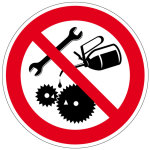 Verbotszeichen - Verbot für Wartungs- und Reparaturarbeiten