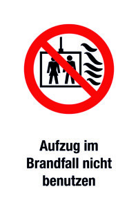 Verbotsschild - Aufzug im Brandfall nicht benutzen - Folie Selbstklebend - 20 x 30 cm