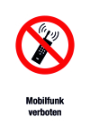 Prohibition sign - mobile communications prohibited