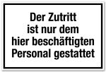 Zutrittsschild - Zutritt nur für Personal