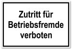 Zutrittsschild - Zutritt für Betriebsfremde verboten
