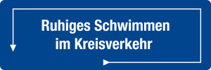 Schwimmbadschild - Ruhiges Schwimmen im Kreisverkehr - Folie Selbstklebend - 20 x 60 cm