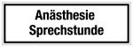 Krankenhaus- und Praxisschild - Anästhesie Sprechstunde