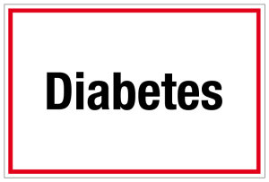 Krankenhaus- und Praxisschild - Diabetes - Folie Selbstklebend - 20 x 30 cm