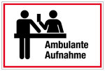 Krankenhaus- und Praxisschild - Ambulante Aufnahme