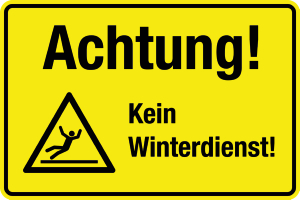 Winterschild - Achtung! Kein Winterdienst! - Folie Selbstklebend - 20 x 30 cm