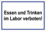 Laborschild - Essen und Trinken im Labor verboten