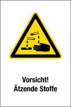 Warnschild - Vorsicht! Ätzende Stoffe