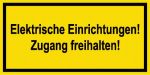 Warnschild - Elektrische Einrichtungen!