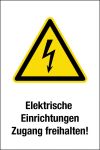 Warnschild - Elektrische Einrichtungen Zugang freihalten!