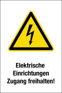 Warnschild - Elektrische Einrichtungen Zugang freihalten! - Kunststoff - 20 x 30 cm
