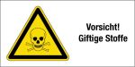 Warnschild - Vorsicht! Giftige Stoffe