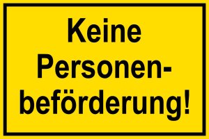 Warnschild - Keine Personenbeförderung! - Kunststoff - 20 x 30 cm