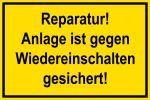 Warnschild - Reparatur!