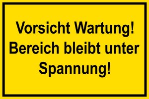 Warnschild - Vorsicht Wartung! - Kunststoff - 20 x 30 cm