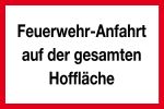 Feuerwehrschild - Feuerwehr-Anfahrt auf der gesamten Hoffläche