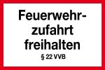 Feuerwehrschild - Feuerwehrzufahrt freihalten