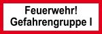 Feuerwehrschild - Feuerwehr! Gefahrengruppe