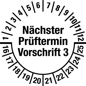 Mehrjahresprüfplakette 2016 - 2025 | Nächster Prüftermin | Wunschfarbe - Folie selbstklebend, weiß & schwarz - Ø 10 mm  - 50 Stück