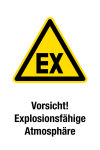 Warnschild - Vorsicht! Explosionsfähige Atmosphäre