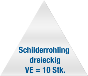 Schilderrohling | dreieckig |  SL 10cm | Kunststoff, 1 mm  | VE = 10 Stück