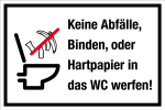 Gastronomie- und Gewerbeschild - ... der Hartpapier in das WC werfen!