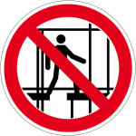 Verbotszeichen - Benutzen des unvollständigen Gerüstes verboten