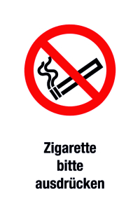 Verbotsschild - Zigarette bitte ausdrücken  - Folie Selbstklebend - 20 x 30 cm