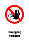 Verbotsschild - Durchgang verboten