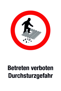 Verbotsschild - Betreten verboten Durchsturzgefahr - Folie Selbstklebend - 20 x 30 cm
