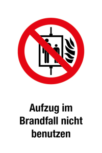 Verbotsschild - Aufzug im Brandfall nicht benutzen  - Folie Selbstklebend - 20 x 30 cm