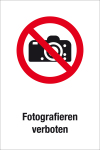 Verbotsschild - Fotografieren verboten