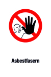 Verbotsschild - Asbestfasern