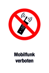 Verbotsschild - Mobilfunk verboten