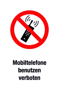Verbotsschild - Mobiltelefone benutzen verboten - Folie Selbstklebend - 20 x 30 cm
