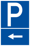 Parkplatzschild - Parkplatz links