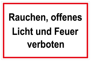 Schild für Gas- und Heizungsanlagen - Rauchen, offenes Licht und Feuer verboten - Folie Selbstklebend - 20 x 30 cm