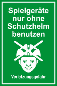 Spielplatzschild - Spielgeräte nur ohne Schutzhelm benutzen - Folie Selbstklebend - 20 x 30 cm