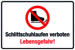 Winterschild - Schlittschuhlaufen verboten - Lebensgefahr!