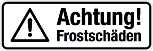 Winterschild - Achtung! Frostschäden - Folie Selbstklebend - 10 x 30 cm