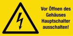 Warnschild - Hauptschalter ausschalten!