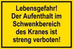 Warnschild - Lebensgefahr