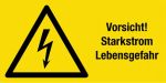 Warnschild - Vorsicht! Starkstrom Lebensgefahr