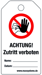 Verriegelungsetikett - ACHTUNG! Zutritt verboten! - Kunststoff 0,5 mm - 80 x 147 mm